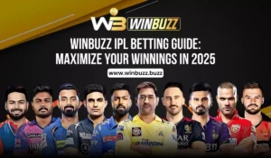 Read more about the article Winbuzz IPL Betting Guide: Maximize Your Winnings in 2025