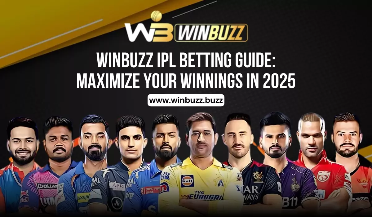 You are currently viewing Winbuzz IPL Betting Guide: Maximize Your Winnings in 2025