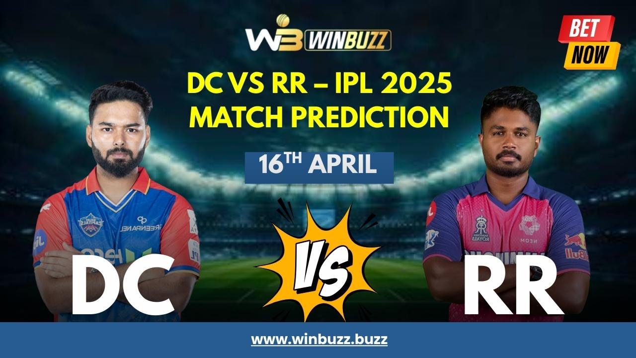 Read more about the article IPL 2025: DC vs RR Match Preview and Betting Tips — WinbuFwinnzz Insights