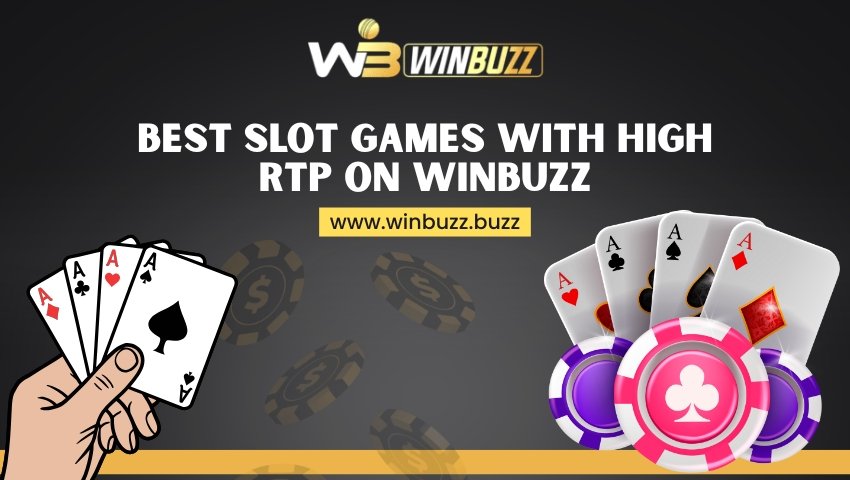 You are currently viewing Best Slot Games with High RTP on Winbuzz