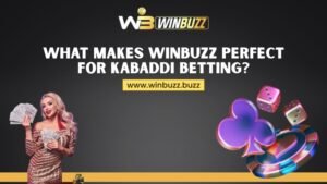 What Makes Winbuzz Perfect for Kabaddi Betting?