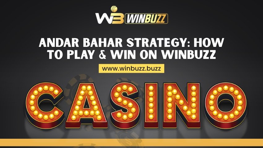 You are currently viewing Andar Bahar Strategy: How to Play & Win on Winbuzz