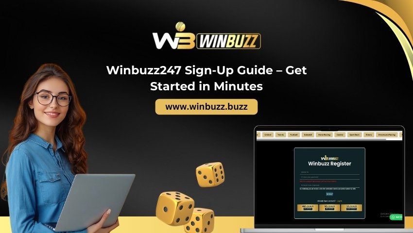 You are currently viewing Winbuzz247 Sign-Up Guide – Get Started in Minutes