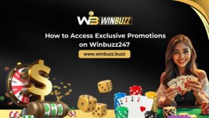 How to Access Exclusive Promotions on Winbuzz247