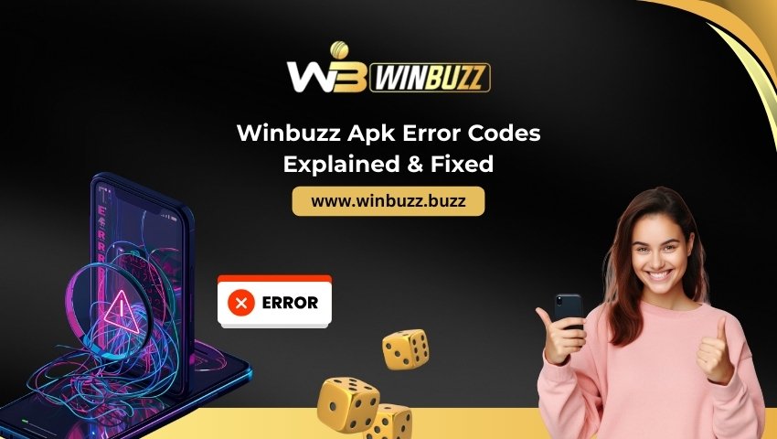 Read more about the article Winbuzz APK Error Codes Explained & Fixed