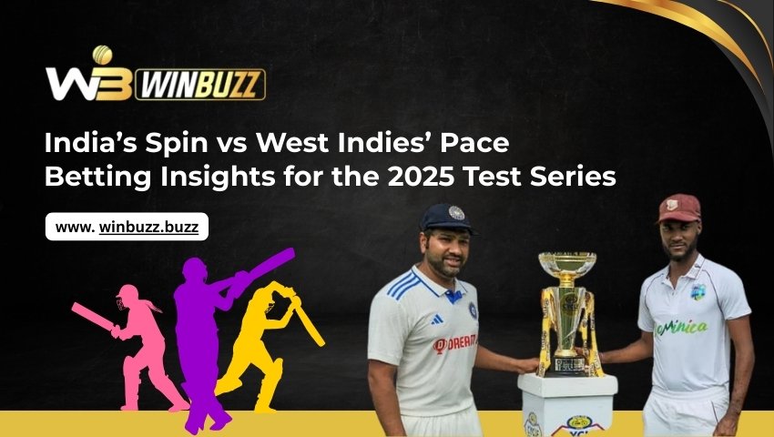Read more about the article India’s Spin vs West Indies’ Pace: Betting Insights for the 2025 Test Series
