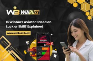 Read more about the article Is Winbuzz Aviator Based on Luck or Skill? Explained