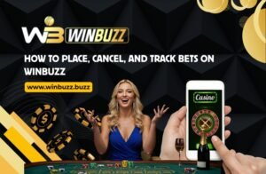 Read more about the article How to Place, Cancel, and Track Bets on Winbuzz
